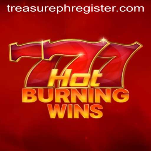 Discover the Thrilling World of HotBurningWins: A TreasurePH Adventure